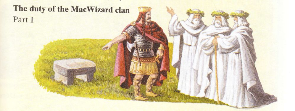 The duty of the MacWizard clan